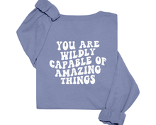 Load image into Gallery viewer, Wildly Capable Long Sleeve Shirt