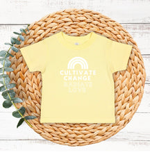 Load image into Gallery viewer, TODDLER - Cultivate Change T-Shirt