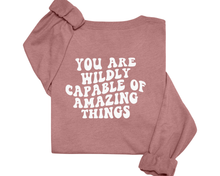 Load image into Gallery viewer, Wildly Capable Long Sleeve Shirt