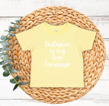 Load image into Gallery viewer, Front view of toddler t-shirt with “Love is my language” by Say Hello Threads printed in bold letters.