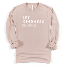 Load image into Gallery viewer, Let Kindness Ripple Long Sleeve Shirt β A Statement of Comfort & Compassion