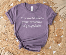 Load image into Gallery viewer, "Presence Over Perfection" unisex Bella Canvas t-shirt by Say Hello Threads, encouraging authenticity over perfection.