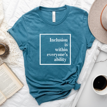 Load image into Gallery viewer, Inclusion Is Within T-Shirt – Empower Equality and Belonging