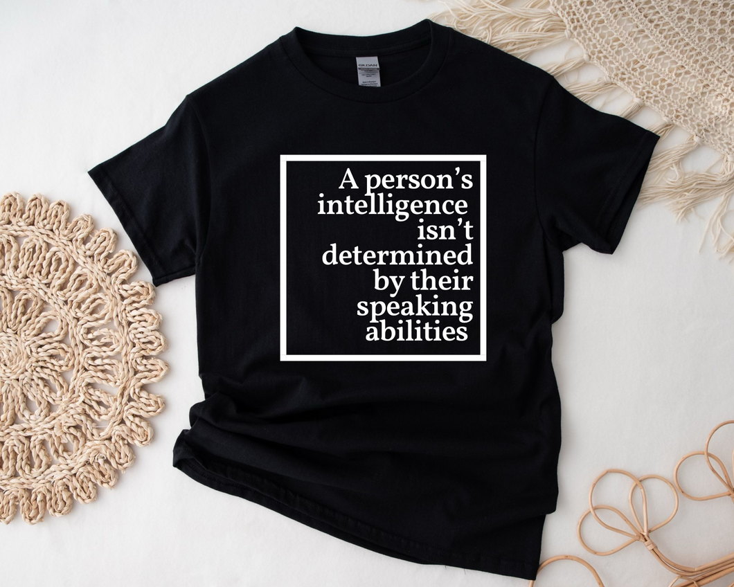 ADULT - A Person's Intelligence T-Shirt