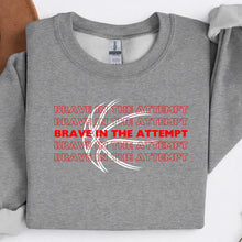 Load image into Gallery viewer, Special Olympics - Brave in the Attempt Sweatshirt
