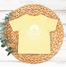 Load image into Gallery viewer, TODDLER - Cultivate Change T-Shirt
