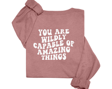 Load image into Gallery viewer, Wildly Capable Long Sleeve Shirt
