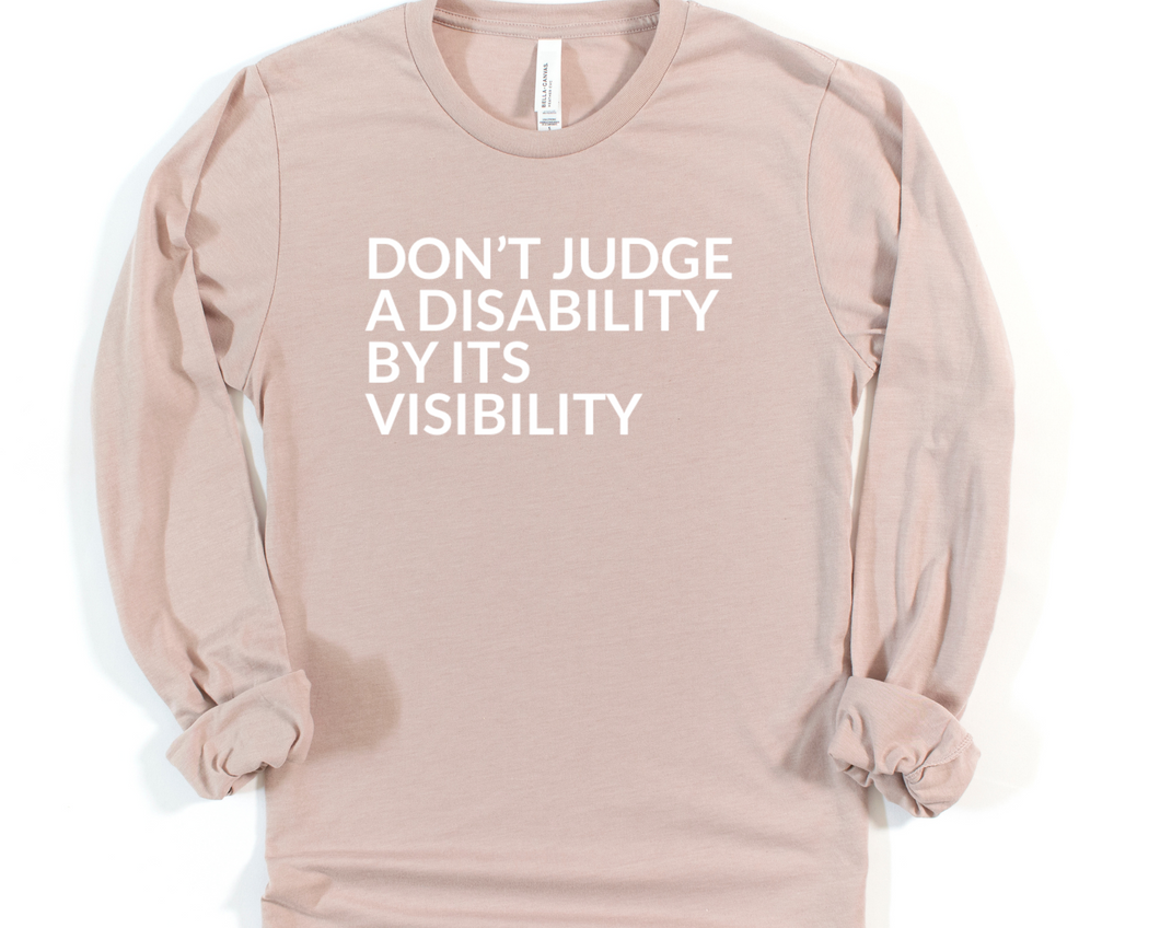 Bella + Canvas - Don't Judge a Disability Long-Sleeve
