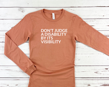 Load image into Gallery viewer, Bella + Canvas - Don&#39;t Judge a Disability Long-Sleeve
