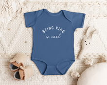 Load image into Gallery viewer, INFANT - Being Kind is Cool Onesie
