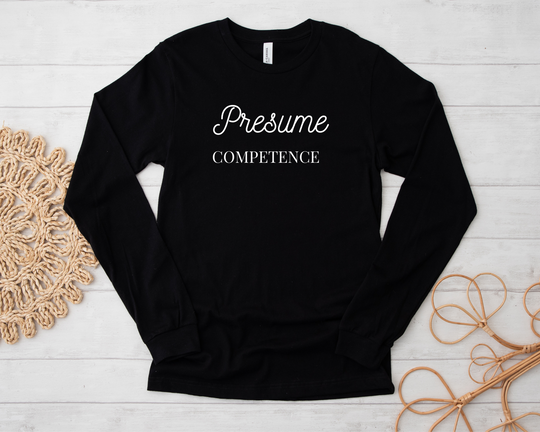 Presume Competence