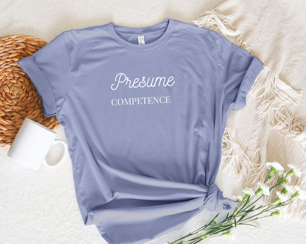 Presume Competence