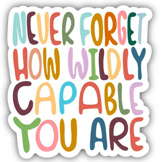 Colorful Wildly Capable Sticker