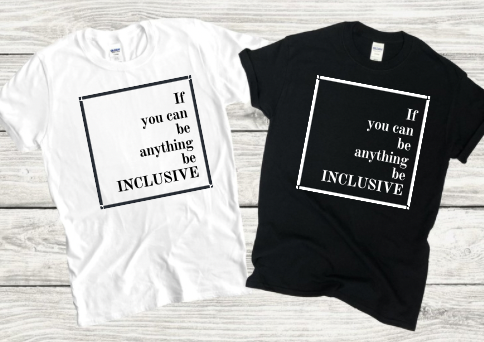 ADULT - Be Inclusive T-Shirt