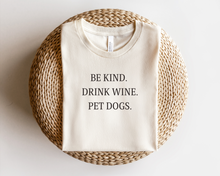 Load image into Gallery viewer, Be Kind. Drink Beer. Pet Dogs. – Unisex Bella + Canvas T-Shirt
