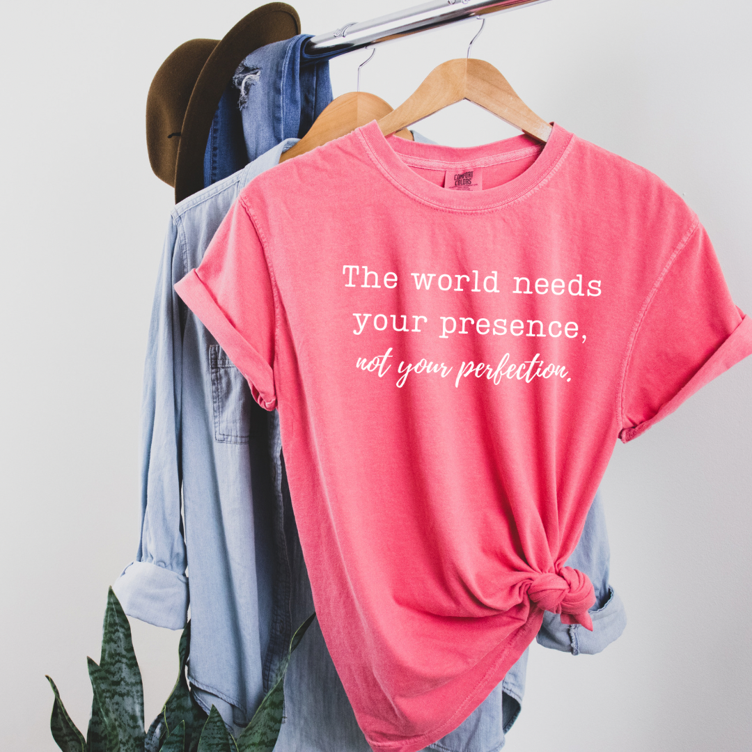 "Presence Over Perfection" unisex Comfort Colors t-shirt by Say Hello Threads, encouraging authenticity over perfection.